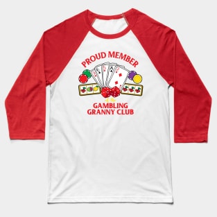 Funny Gambling Casino Granny Club Baseball T-Shirt